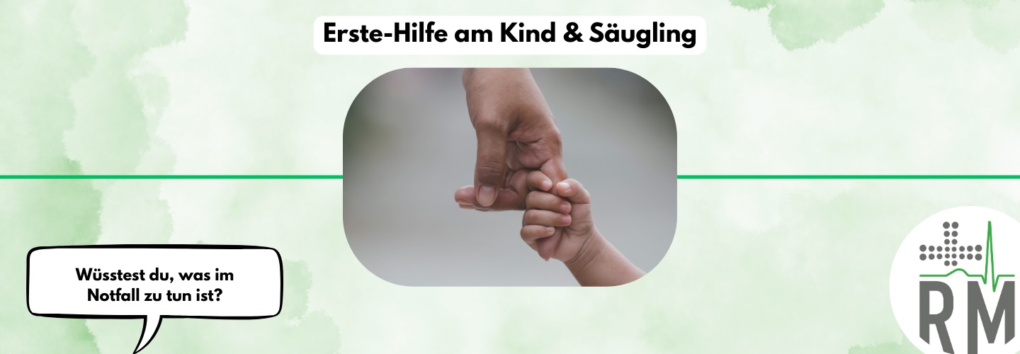 Erste Hilfe Kurse für Kinder Säuglinge